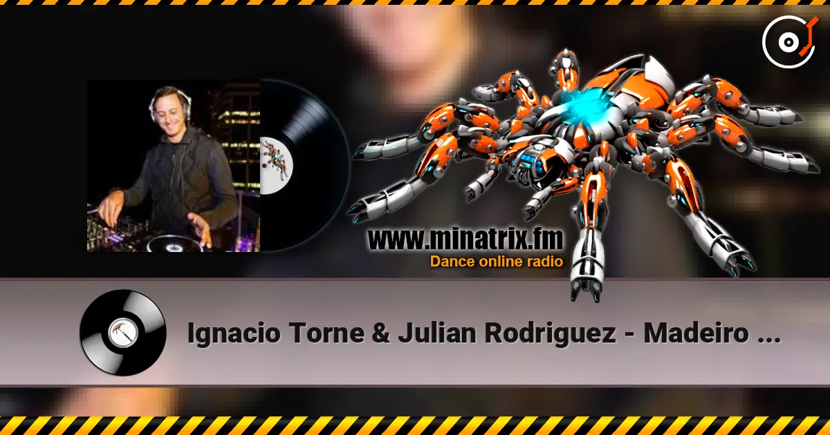 Ignacio Torne & Julian Rodriguez - Madeiro (Tomas De Marco Remix) online in hoher Qualität hören | Minatrix.FM
