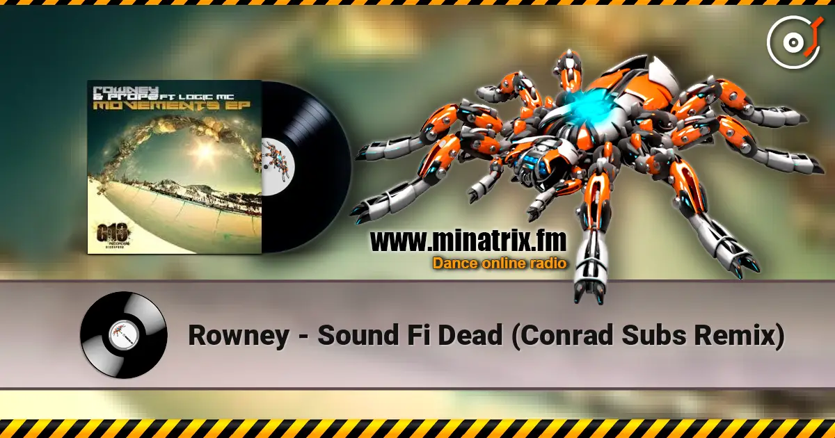 Rowney - Sound Fi Dead (Conrad Subs Remix) online in hoher Qualität hören | Minatrix.FM