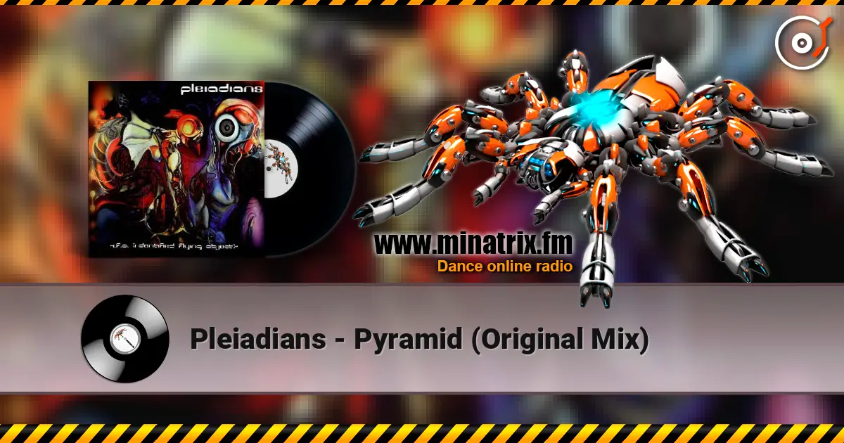 Pleiadians - Pyramid (Original Mix) online in hoher Qualität hören | Minatrix.FM