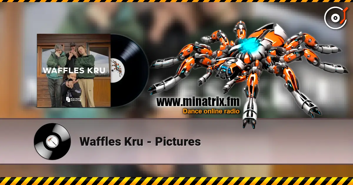 Waffles Kru - Pictures online in hoher Qualität hören | Minatrix.FM