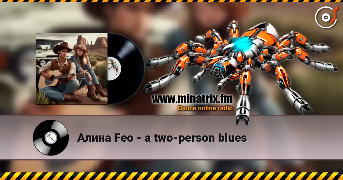 Алина Feo - a two‑person blues online in hoher Qualität hören | Minatrix.FM