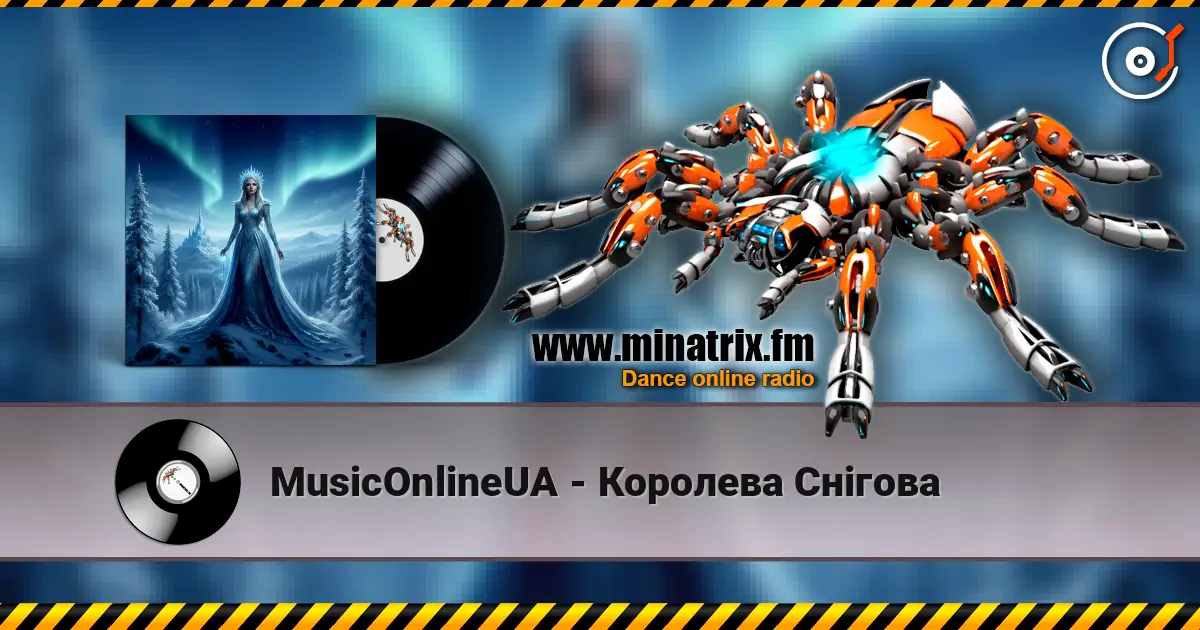 MusicOnlineUA - Королева Снігова online in hoher Qualität hören | Minatrix.FM