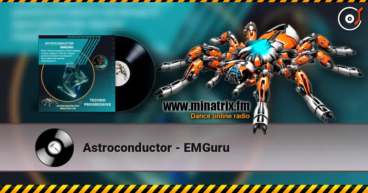 Astroconductor - EMGuru online in hoher Qualität hören | Minatrix.FM