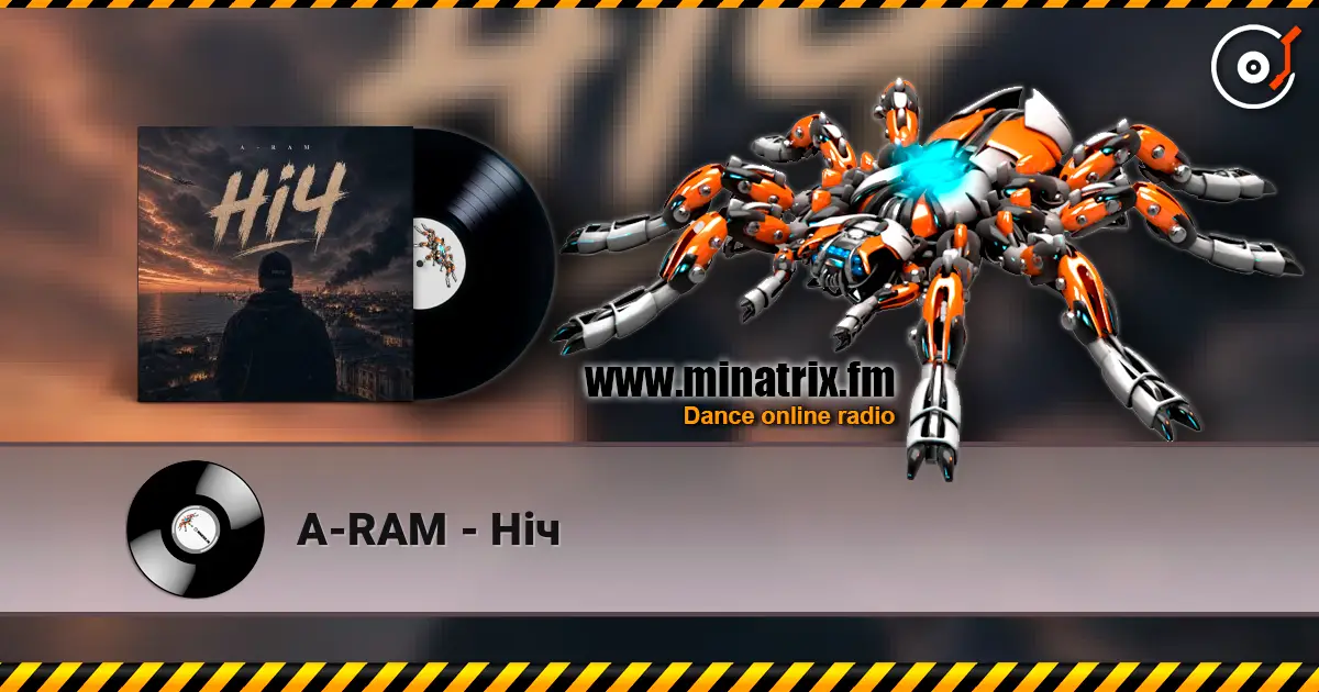 A-RAM - Ніч online in hoher Qualität hören | Minatrix.FM
