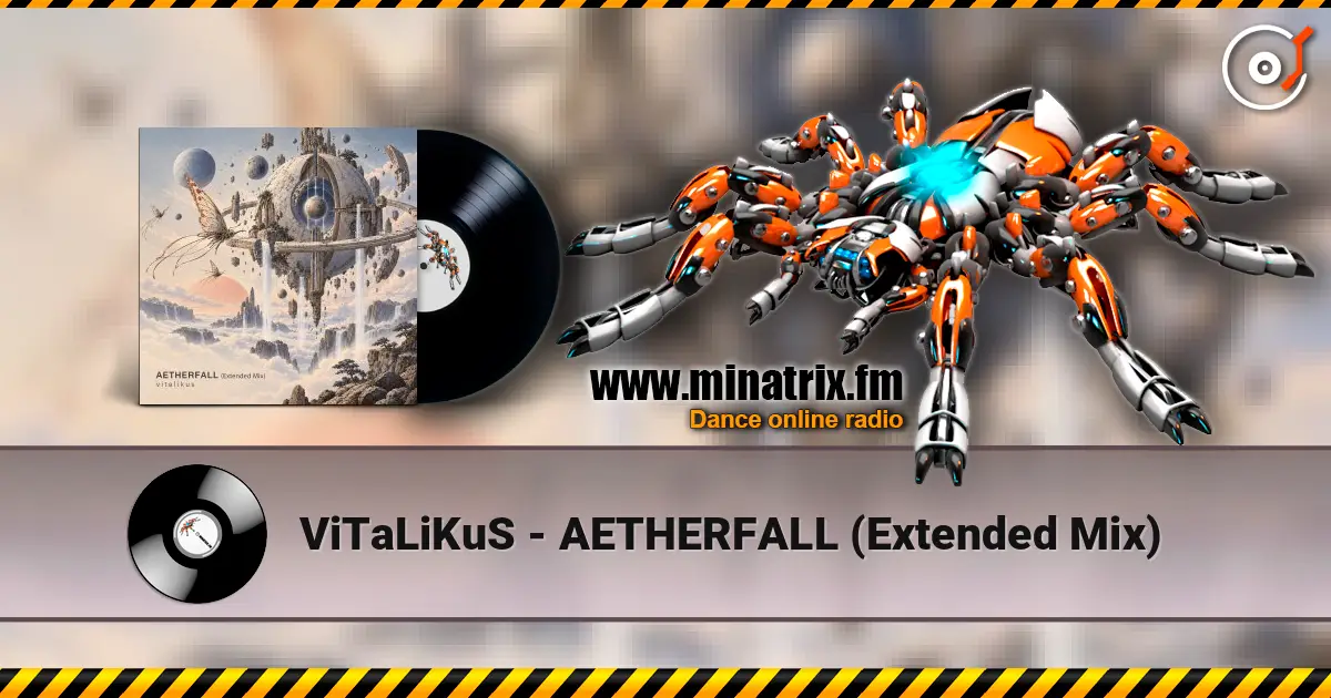 ViTaLiKuS - AETHERFALL (Extended Mix) online in hoher Qualität hören | Minatrix.FM