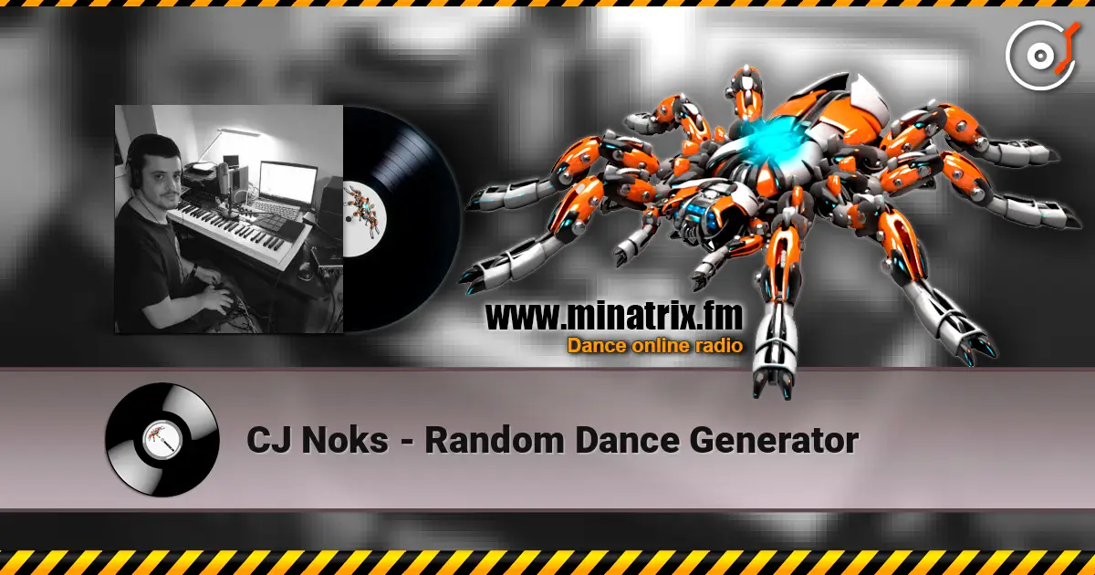 CJ Noks - Random Dance Generator online in hoher Qualität hören | Minatrix.FM