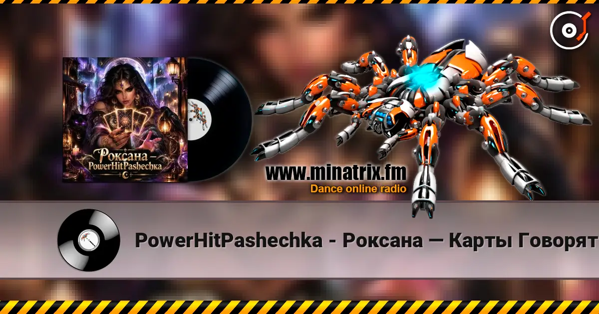 PowerHitPashechka - Роксана — Карты Говорят online in hoher Qualität hören | Minatrix.FM