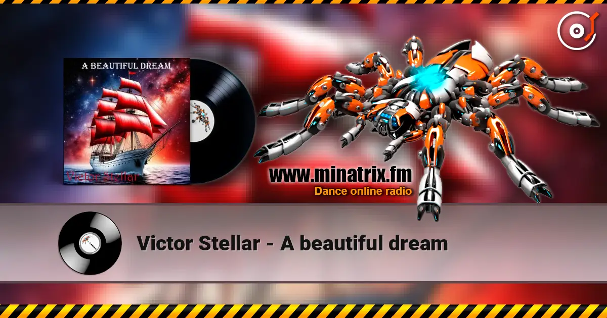 Victor Stellar - A beautiful dream online in hoher Qualität hören | Minatrix.FM