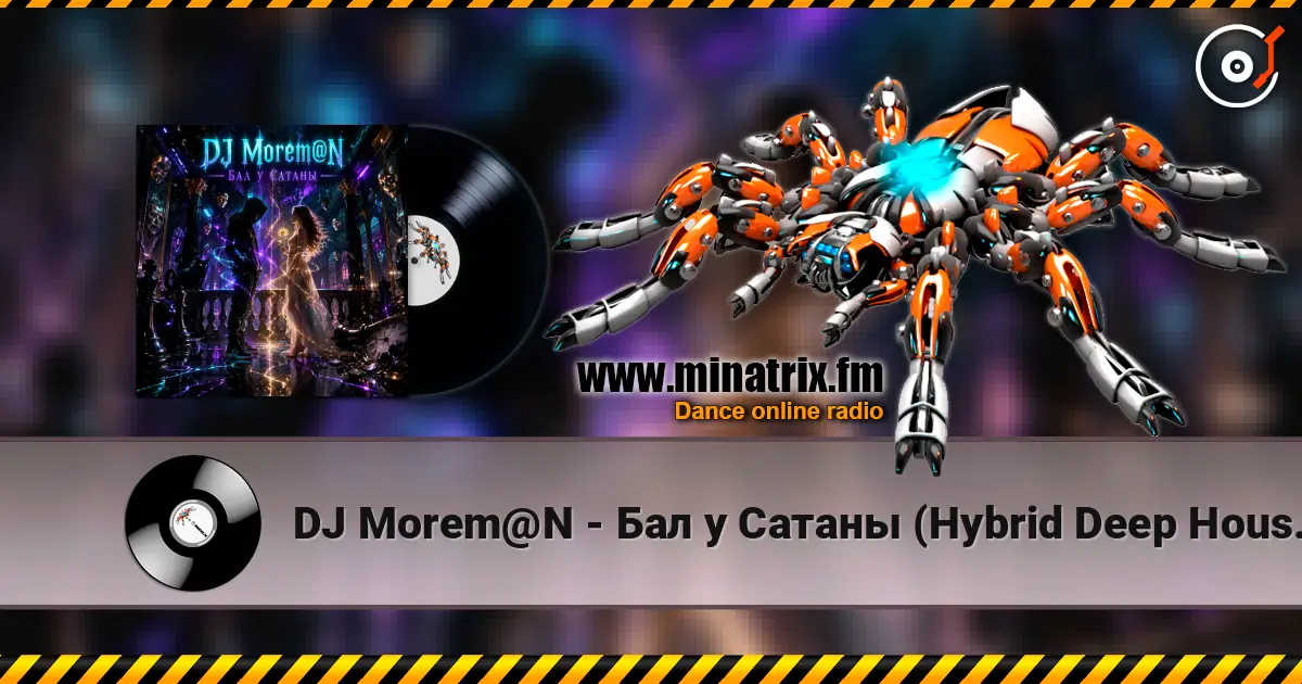 DJ Morem@N - Бал у Сатаны (Hybrid Deep House Trance DnB fusion_ dark mystical_ hypnotic) online in hoher Qualität hören | Minatrix.FM