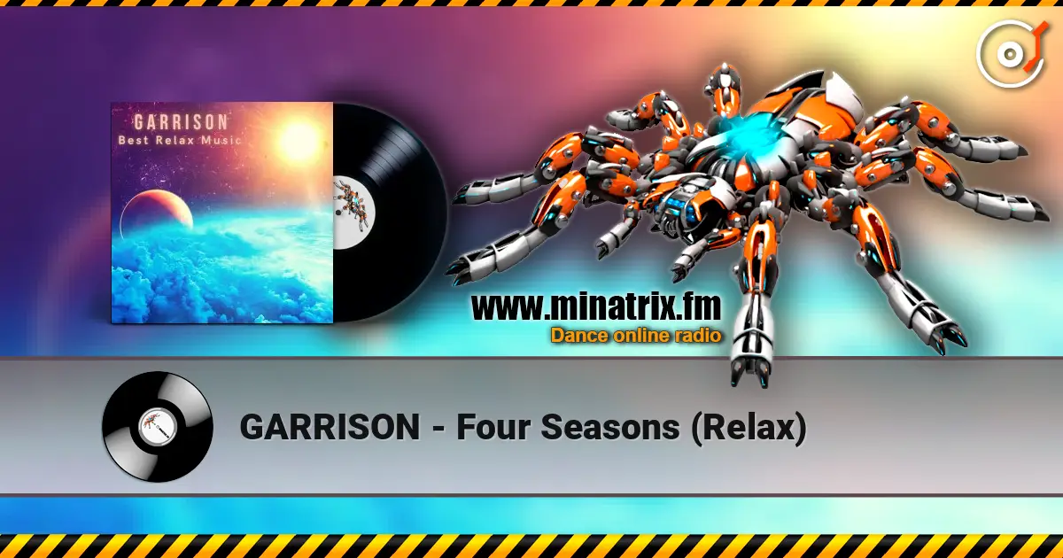 GARRISON - Four Seasons (Relax) online in hoher Qualität hören | Minatrix.FM