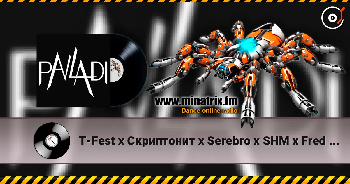 T-Fest x Скриптонит x Serebro x SHM x Fred Floid - Ламбада x Мало Тебя x One x Feel The Light (PAVLADI PartyBreak) online in hoher Qualität hören | Minatrix.FM