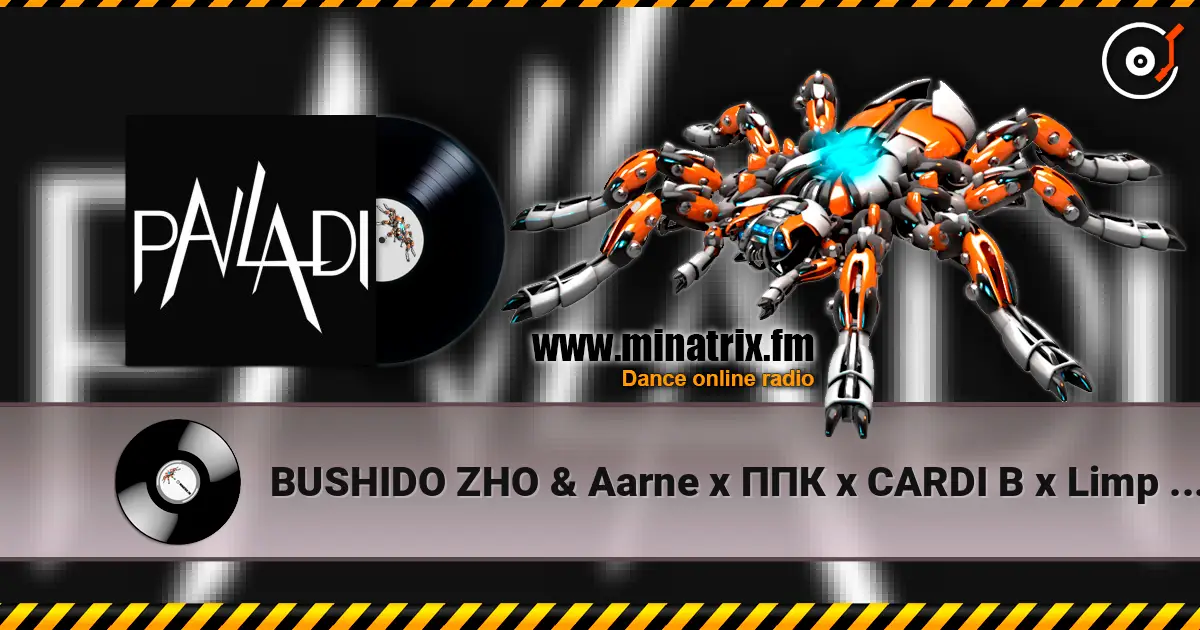 BUSHIDO ZHO & Aarne x ППК x CARDI B x Limp Bizkit - Вместе Воскрешение Up Break Stuff (PAVLADI Blend) online in hoher Qualität hören | Minatrix.FM