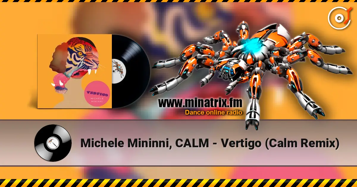 Michele Mininni, CALM - Vertigo (Calm Remix) online in hoher Qualität hören | Minatrix.FM