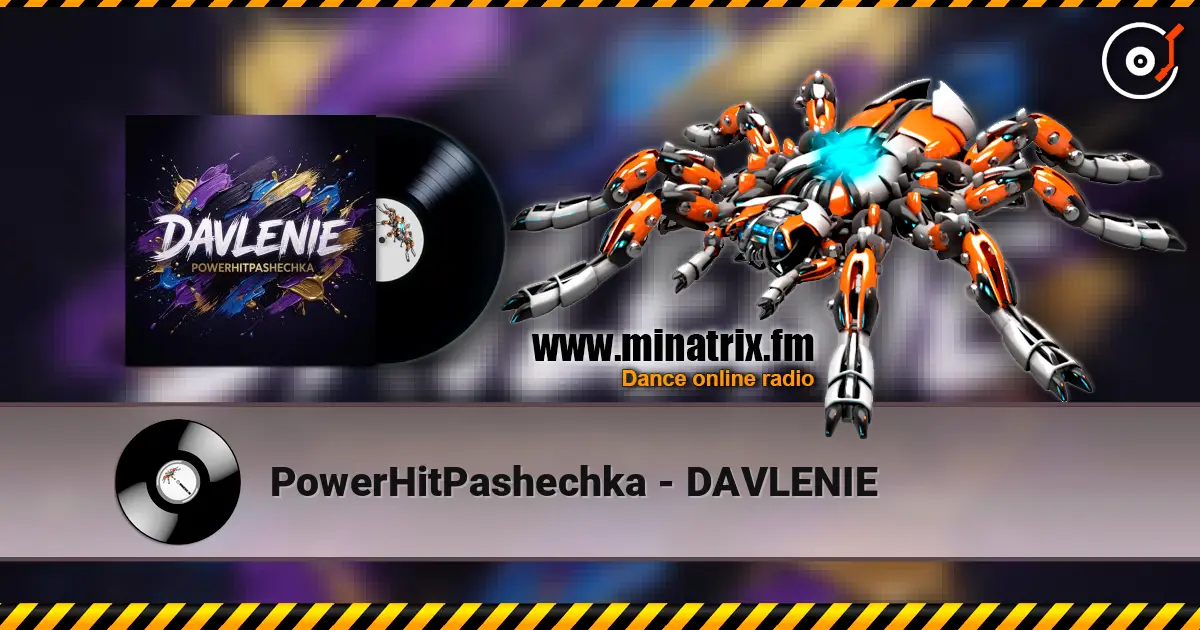 PowerHitPashechka - DAVLENIE online in hoher Qualität hören | Minatrix.FM