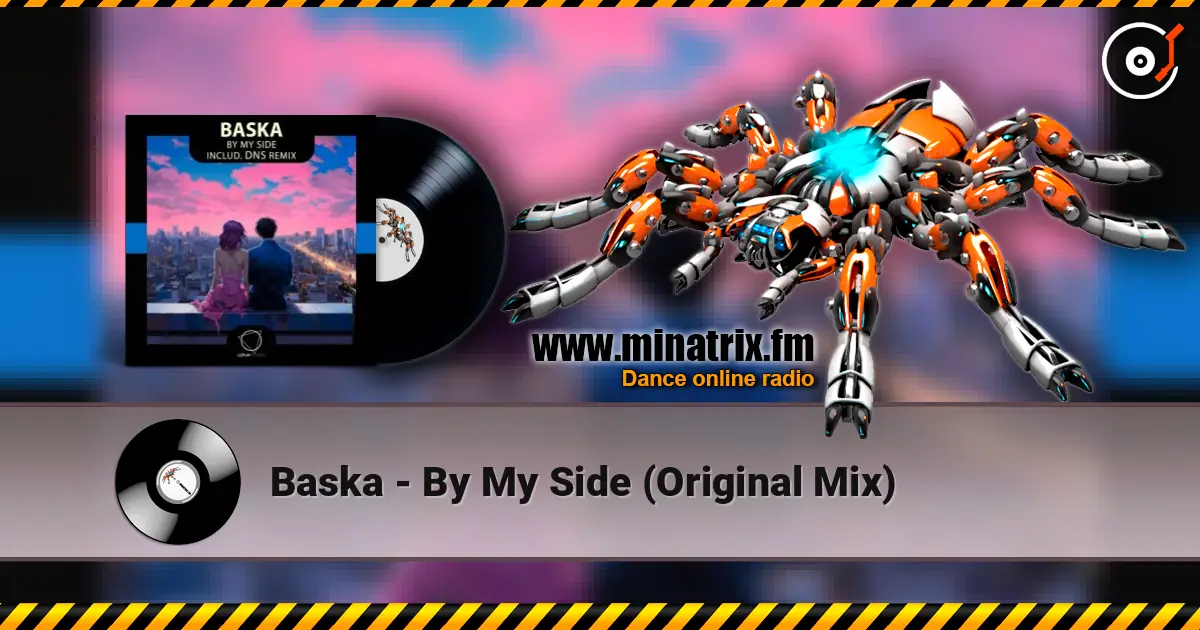 Baska - By My Side (Original Mix) online in hoher Qualität hören | Minatrix.FM