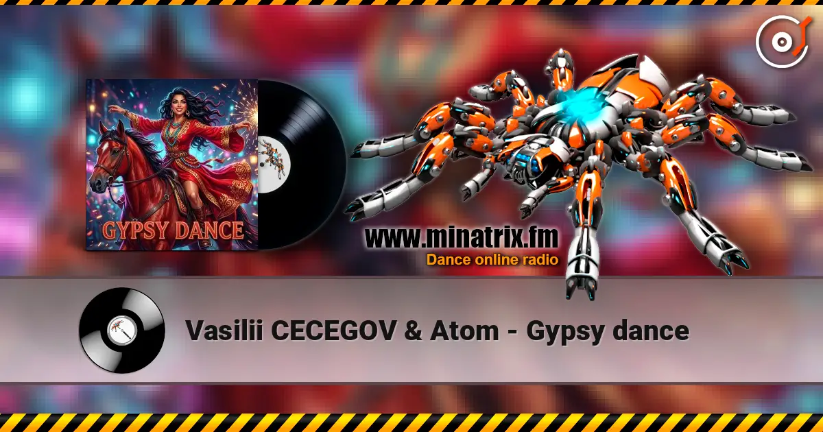 Vasilii CECEGOV & Atom - Gypsy dance online in hoher Qualität hören | Minatrix.FM