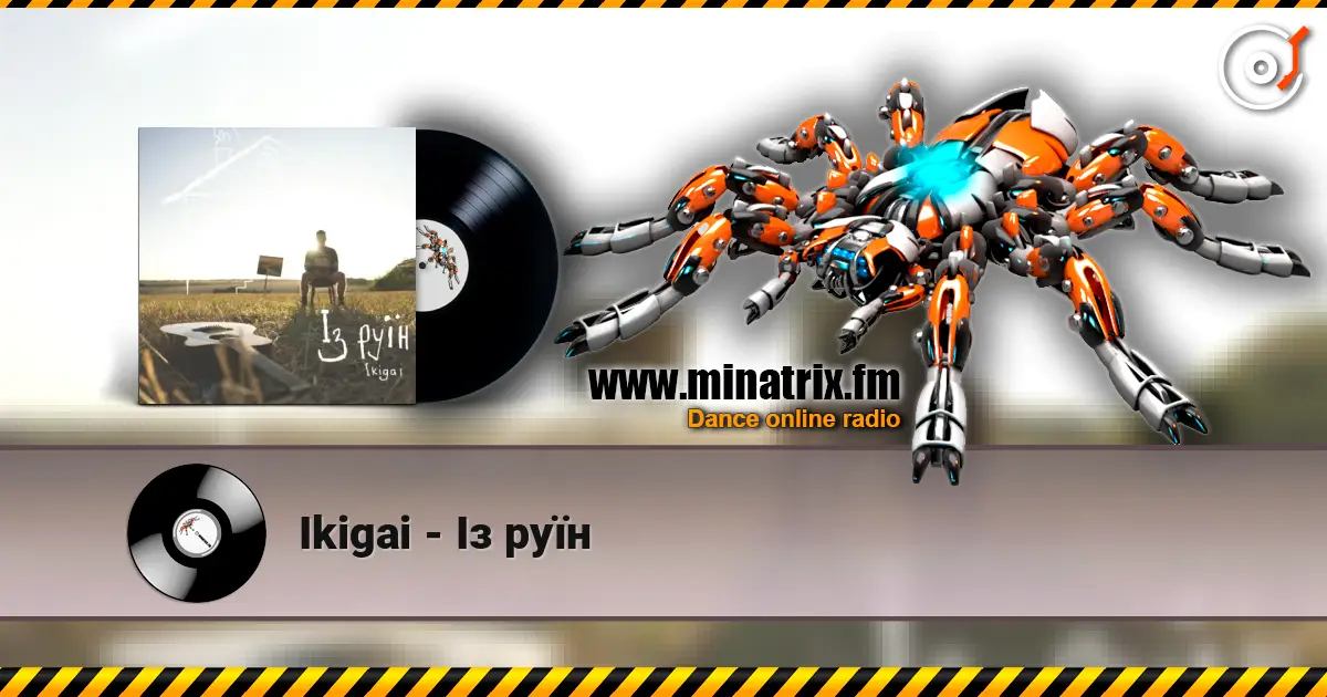 Ikigai - Із руїн online in hoher Qualität hören | Minatrix.FM