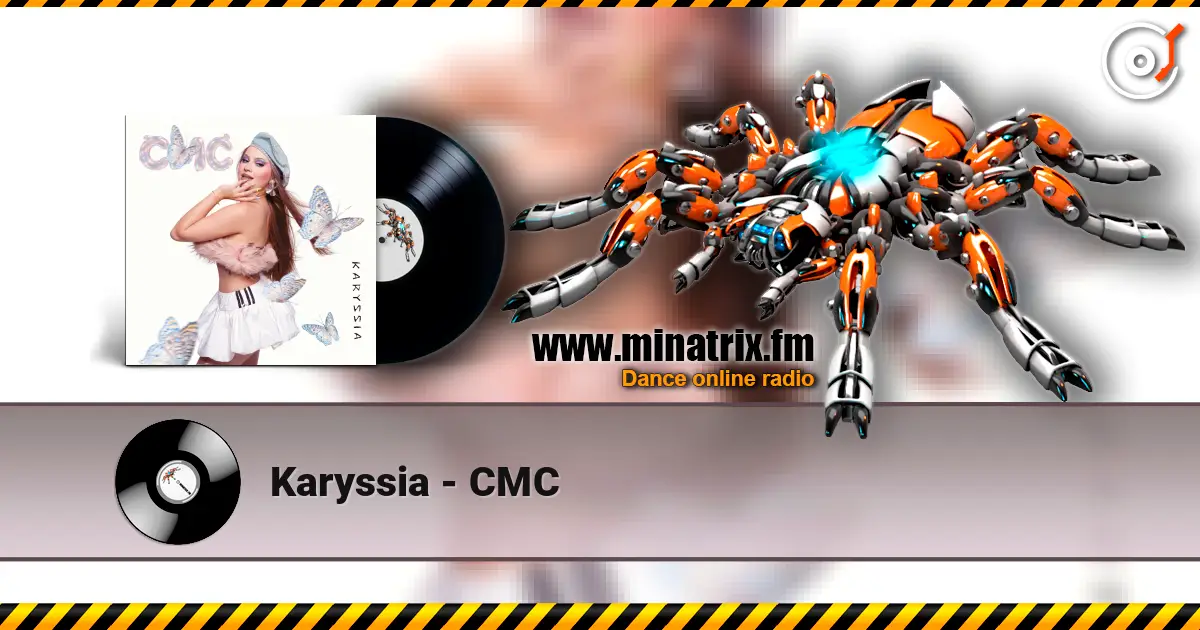 Karyssia - CMC online in hoher Qualität hören | Minatrix.FM