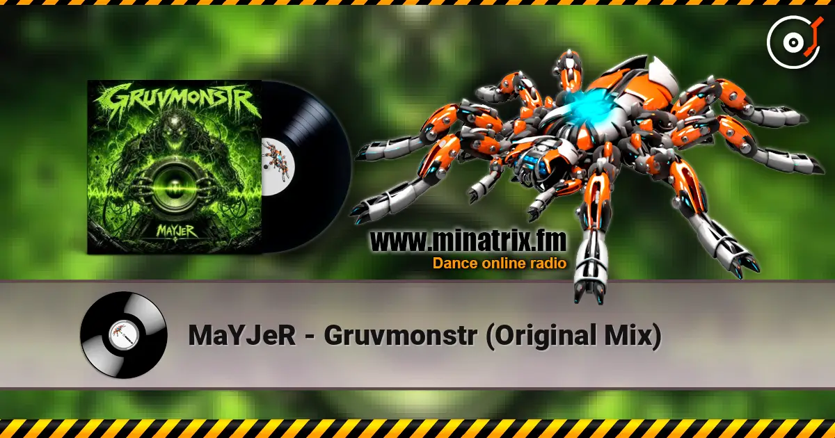 MaYJeR - Gruvmonstr (Original Mix) online in hoher Qualität hören | Minatrix.FM