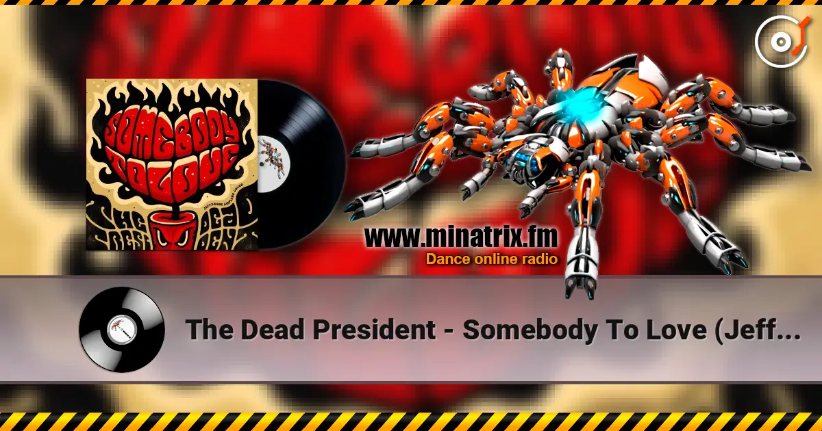 The Dead President - Somebody To Love (Jefferson Airplane Cover) online in hoher Qualität hören | Minatrix.FM