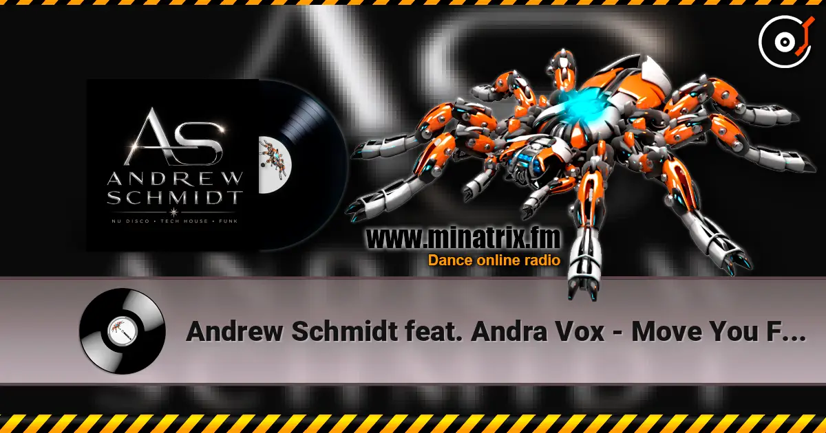 Andrew Schmidt feat. Andra Vox - Move You Feet online in hoher Qualität hören | Minatrix.FM
