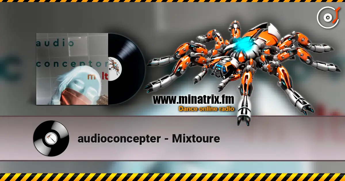 audioconcepter - Mixtoure online in hoher Qualität hören | Minatrix.FM