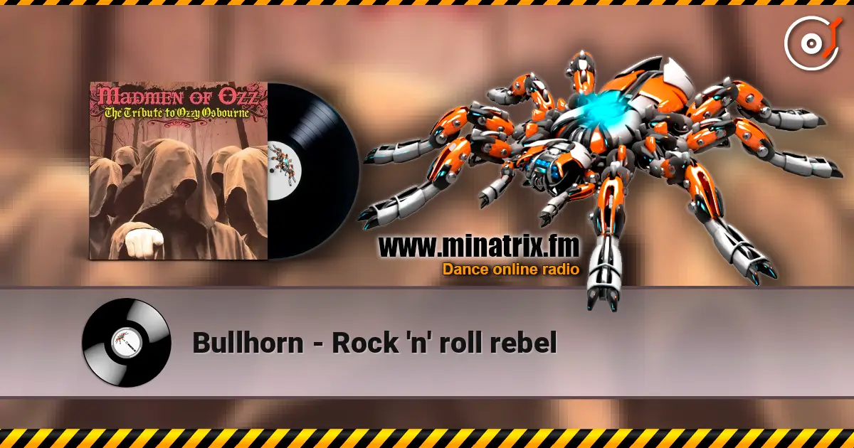 Bullhorn - Rock 'n' roll rebel online in hoher Qualität hören | Minatrix.FM