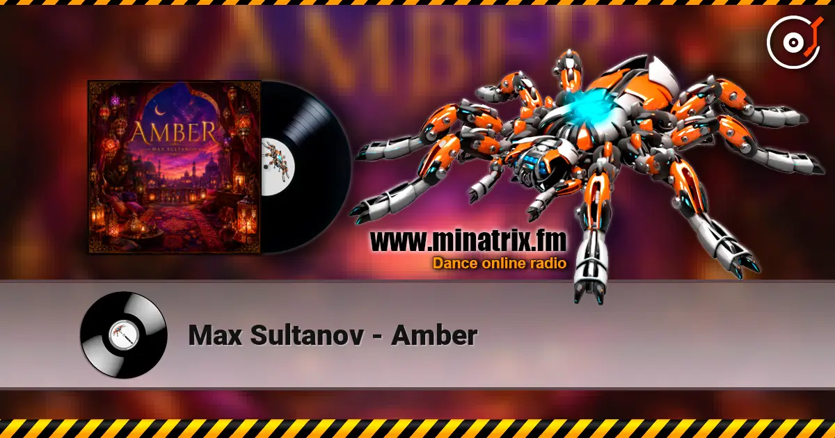 Max Sultanov - Amber online in hoher Qualität hören | Minatrix.FM