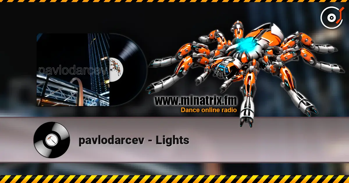 pavlodarcev - Lights online in hoher Qualität hören | Minatrix.FM