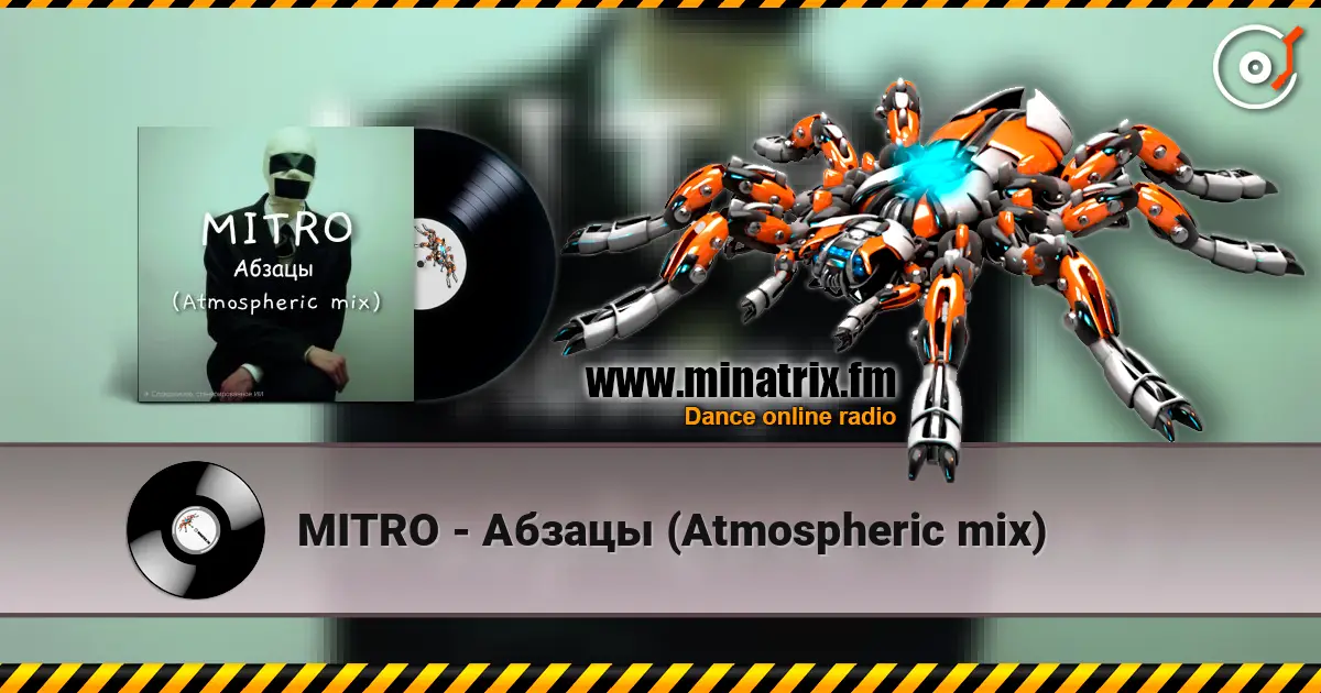 MITRO - Абзацы (Atmospheric mix) online in hoher Qualität hören | Minatrix.FM