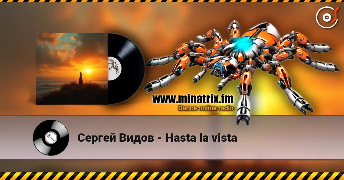 Сергей Видов - Hasta la vista online in hoher Qualität hören | Minatrix.FM
