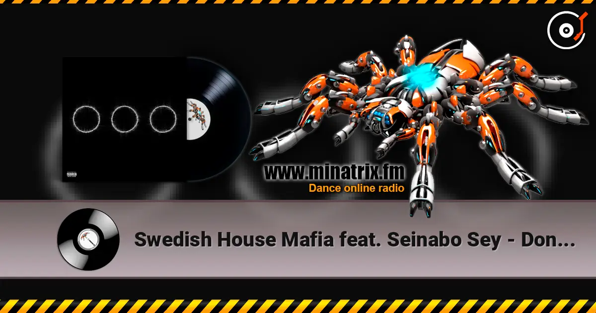 Swedish House Mafia feat. Seinabo Sey - Don't Go Mad online in hoher Qualität hören | Minatrix.FM