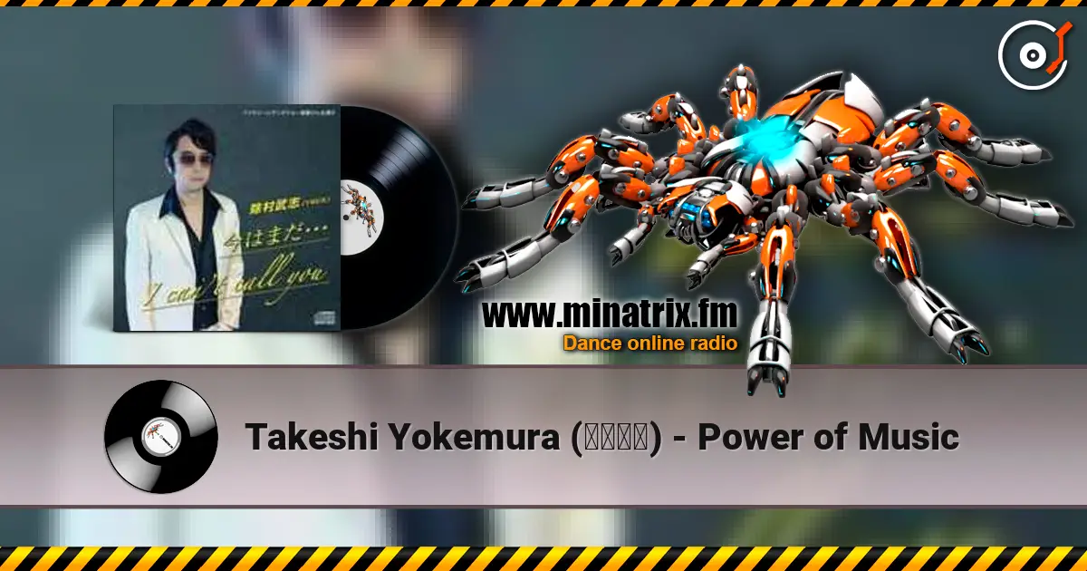 Takeshi Yokemura (除村武志) - Power of Music online in hoher Qualität hören | Minatrix.FM