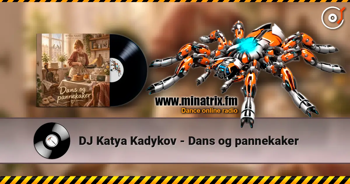 DJ Katya Kadykov - Dans og pannekaker online in hoher Qualität hören | Minatrix.FM