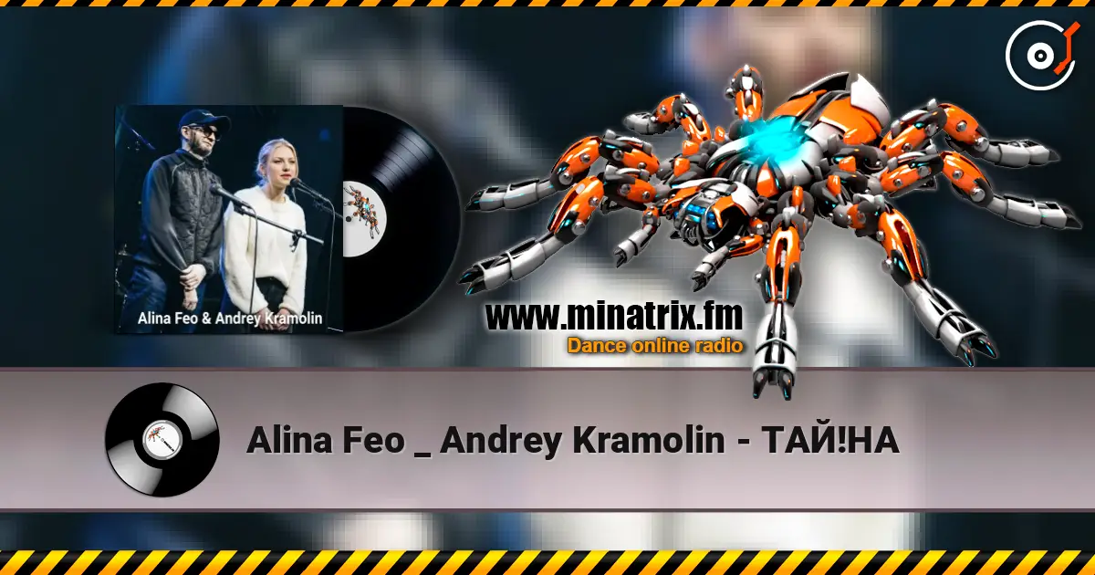 Alina Feo _ Andrey Kramolin - ТАЙ!НА online in hoher Qualität hören | Minatrix.FM