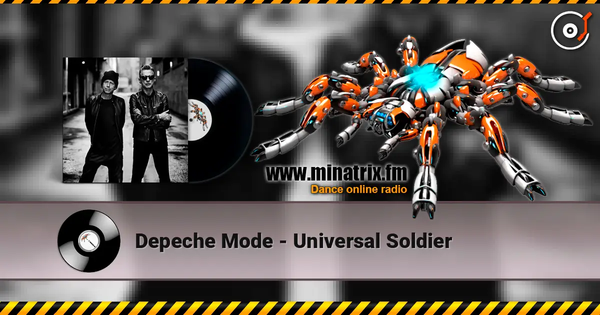 Depeche Mode - Universal Soldier online in hoher Qualität hören | Minatrix.FM