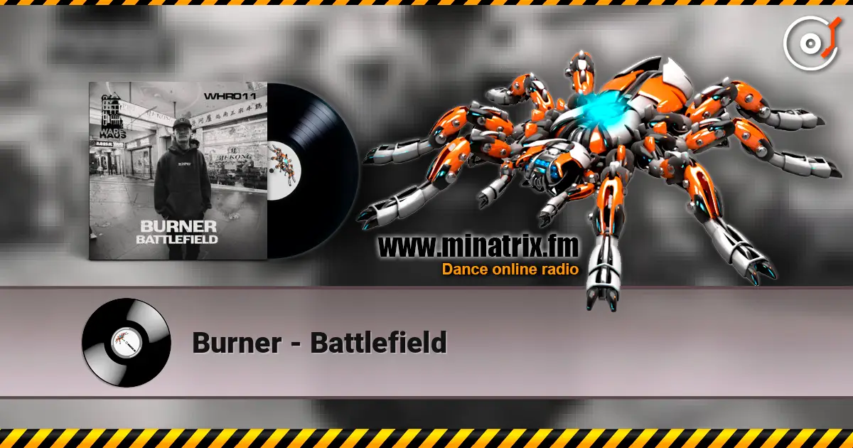 Burner - Battlefield online in hoher Qualität hören | Minatrix.FM