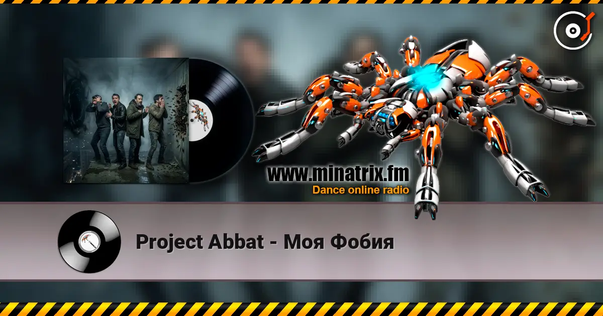 Project Abbat - Моя Фобия online in hoher Qualität hören | Minatrix.FM