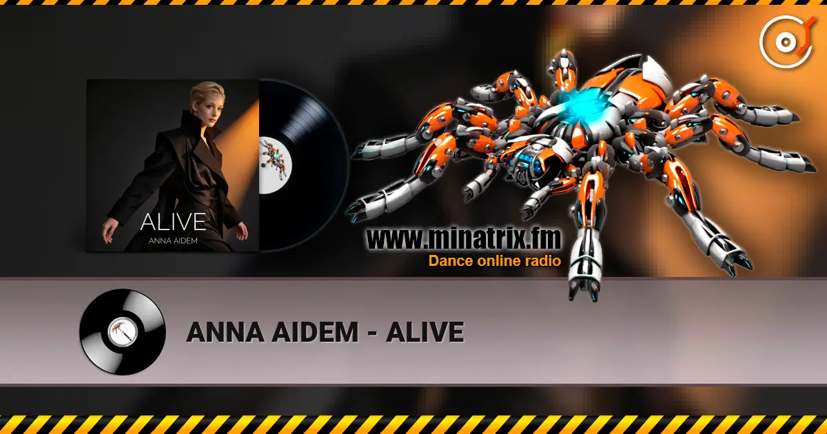 ANNA AIDEM - ALIVE online in hoher Qualität hören | Minatrix.FM