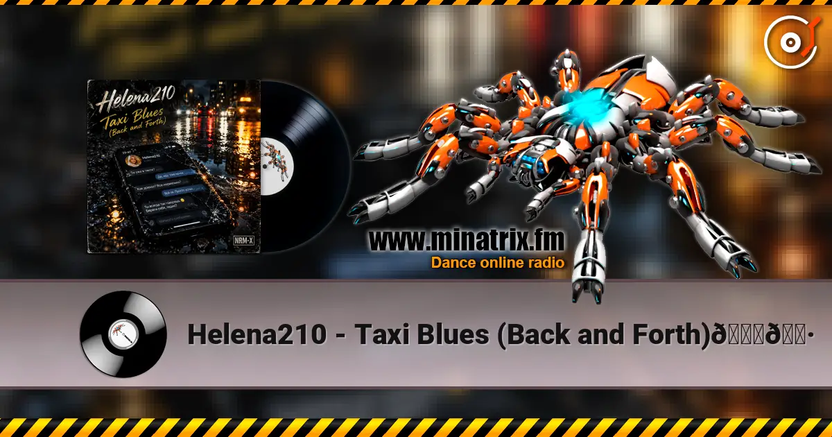 Helena210 - Taxi Blues (Back and Forth)🚕🎷 online in hoher Qualität hören | Minatrix.FM