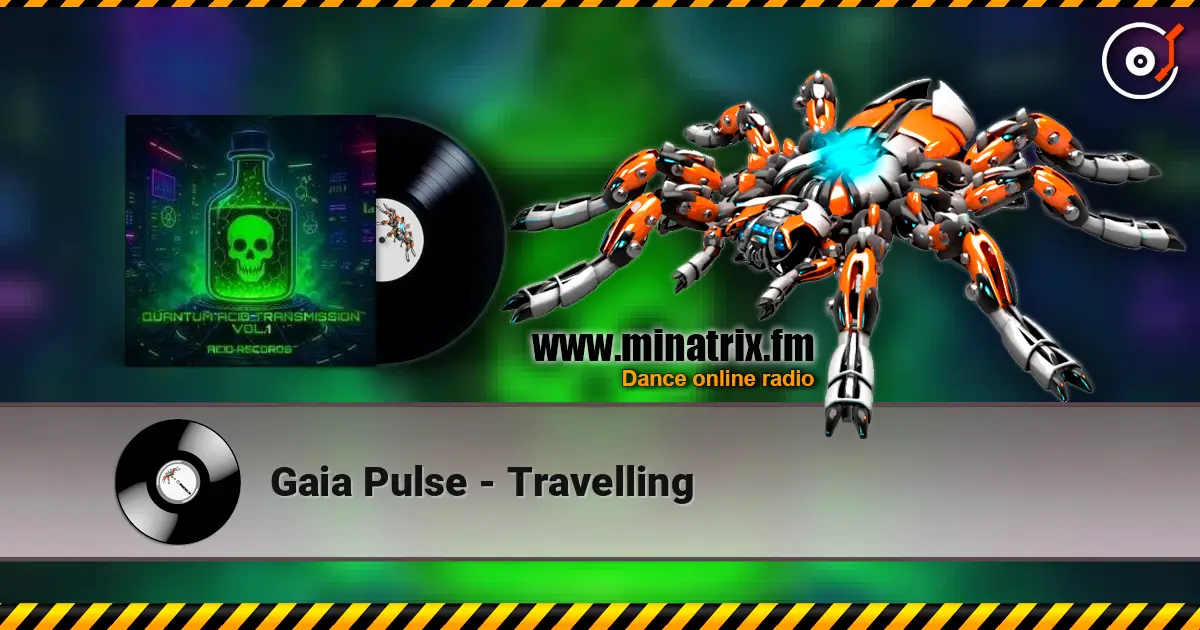Gaia Pulse - Travelling online in hoher Qualität hören | Minatrix.FM
