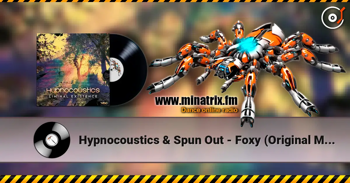 Hypnocoustics & Spun Out - Foxy (Original Mix) online in hoher Qualität hören | Minatrix.FM
