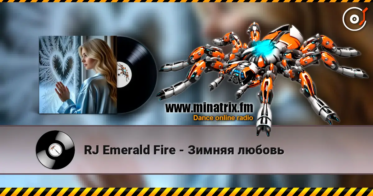 RJ Emerald Fire - Зимняя любовь online in hoher Qualität hören | Minatrix.FM