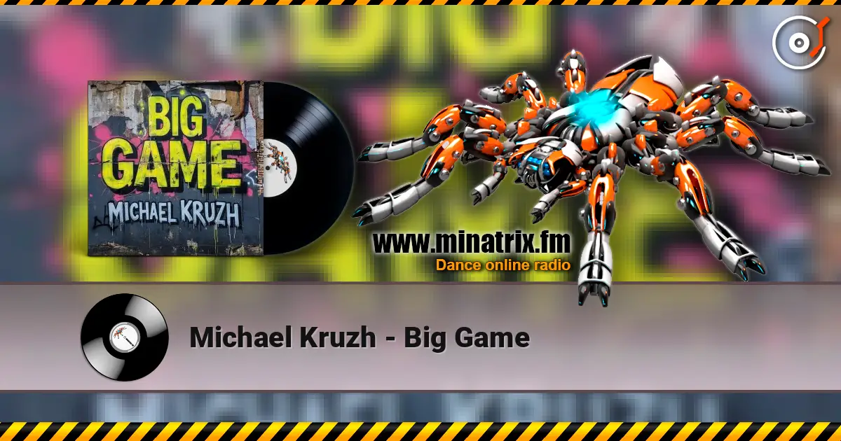 Michael Kruzh - Big Game online in hoher Qualität hören | Minatrix.FM