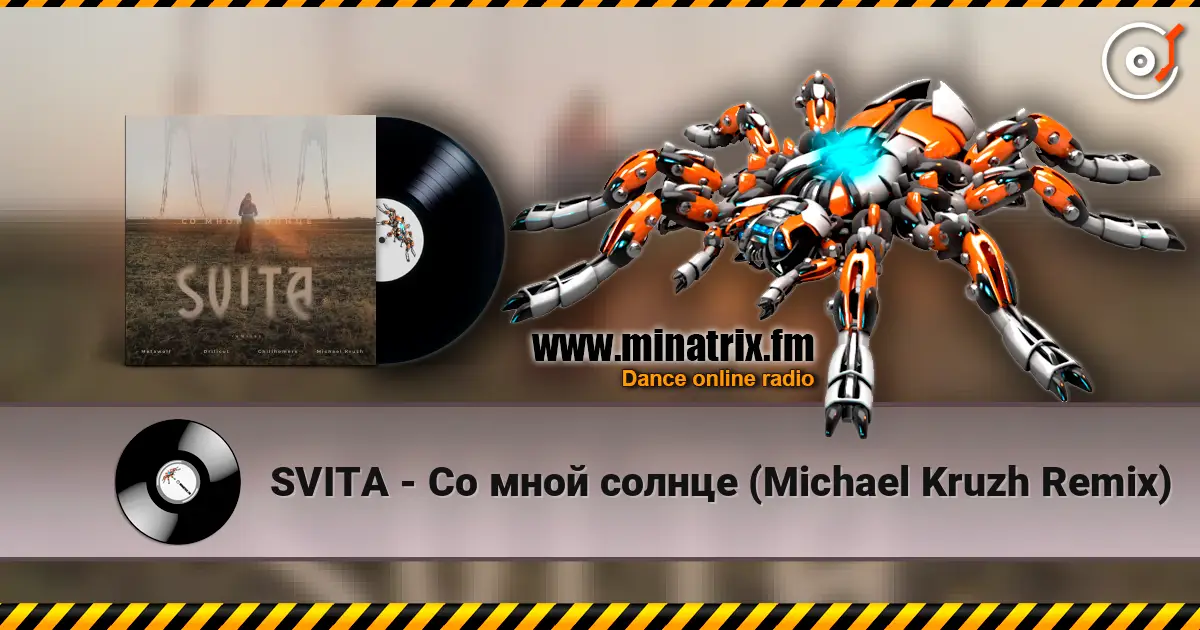SVITA - Со мной солнце (Michael Kruzh Remix) online in hoher Qualität hören | Minatrix.FM