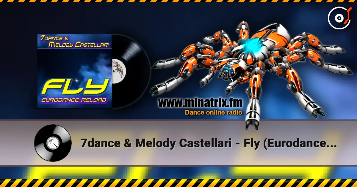 7dance & Melody Castellari - Fly (Eurodance Reoload 2026 Extended).mp3 online in hoher Qualität hören | Minatrix.FM