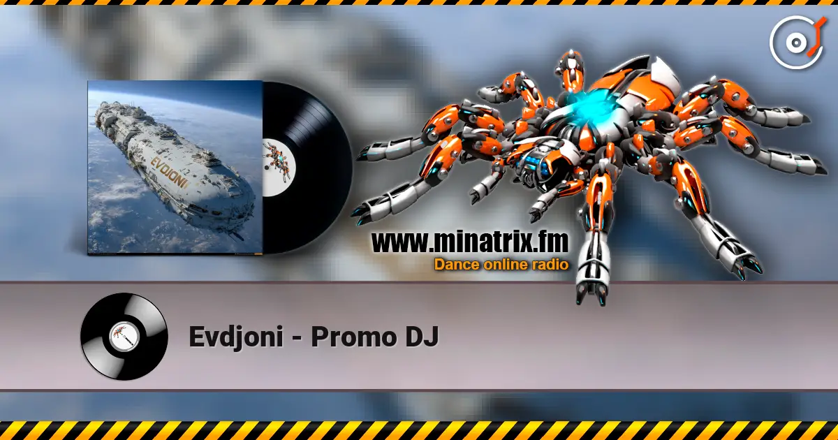 Evdjoni - Promo DJ online in hoher Qualität hören | Minatrix.FM