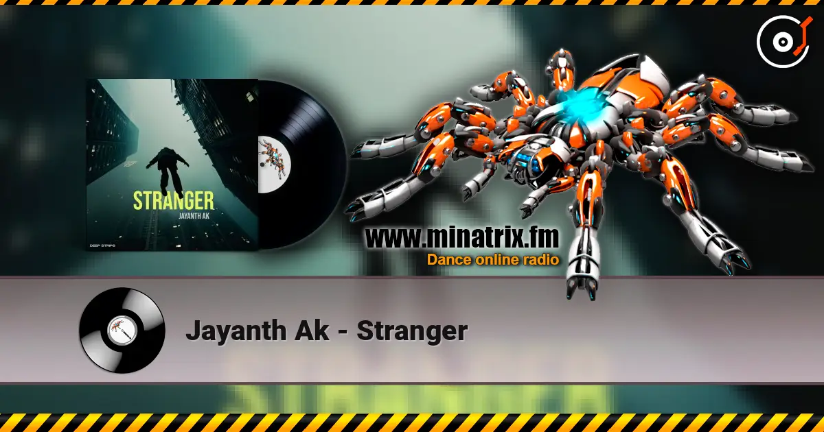 Jayanth Ak - Stranger online in hoher Qualität hören | Minatrix.FM
