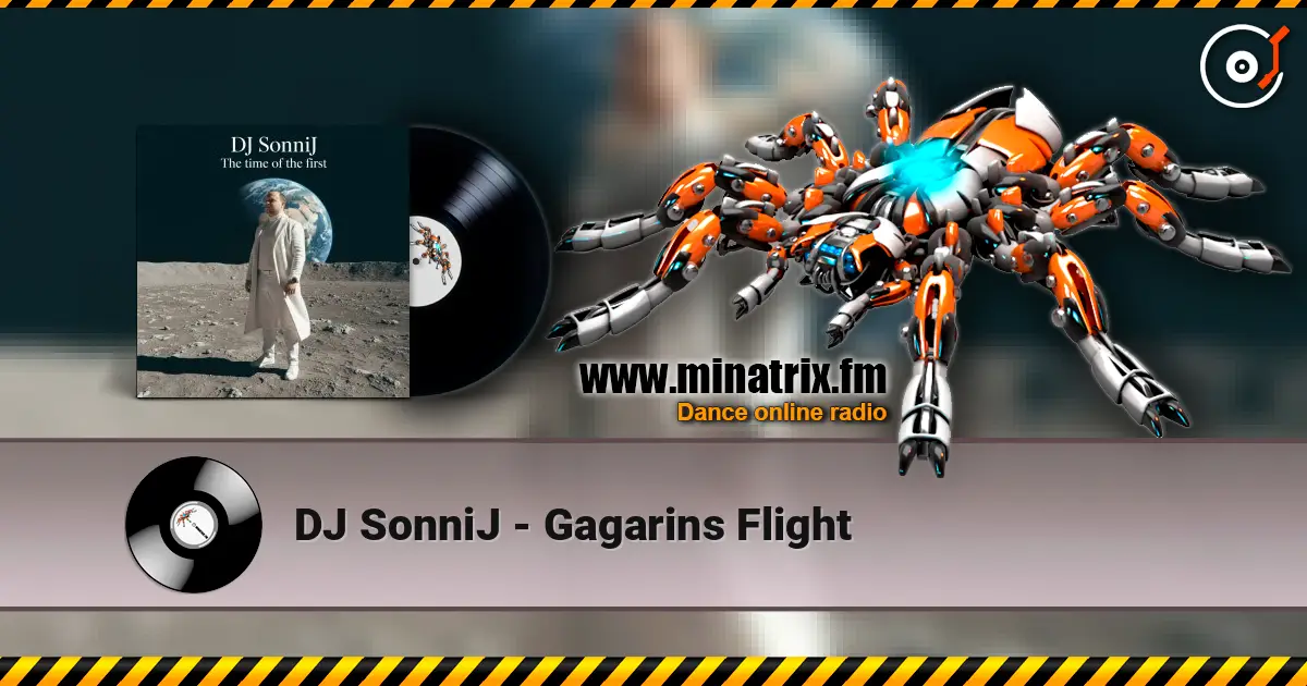 DJ SonniJ - Gagarins Flight listen online in high quality | Minatrix.FM