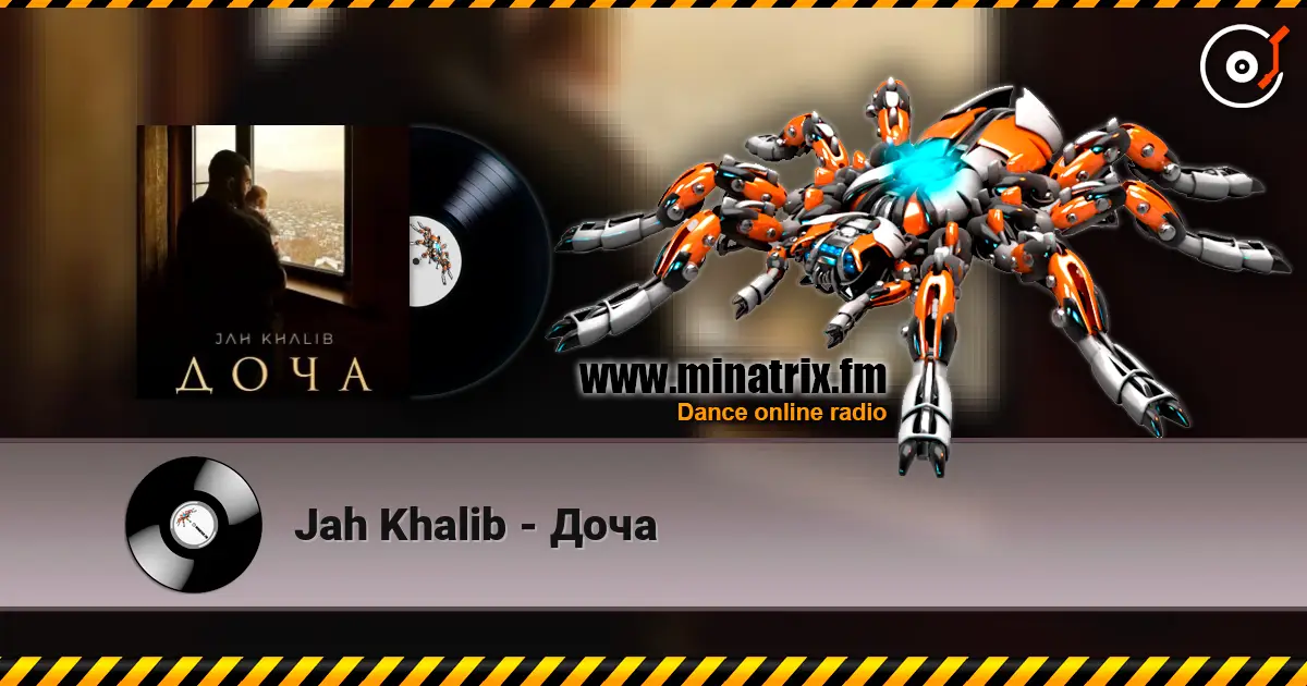 Jah Khalib - Доча слухати онлайн у високій якості | Minatrix.FM